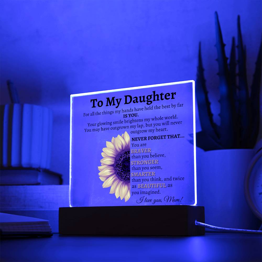 To My Daughter | You are Braver than you Believe