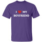 I Love My Boyfriend | T-Shirt