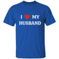 I Love My Husband | T-Shirt