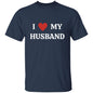 I Love My Husband | T-Shirt