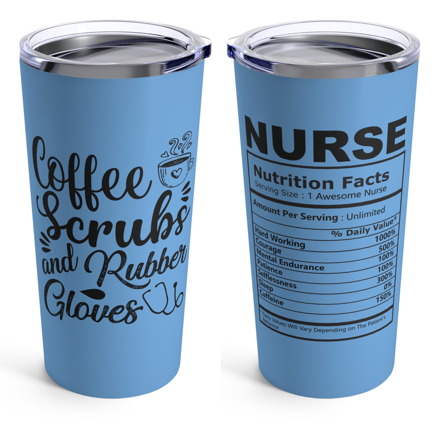 Nurse Coffee, Scrubs and Gloves Tumbler 20oz