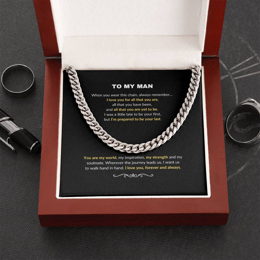 To My Man | Wherever the Journey Leads Us - Cuban Link Chain