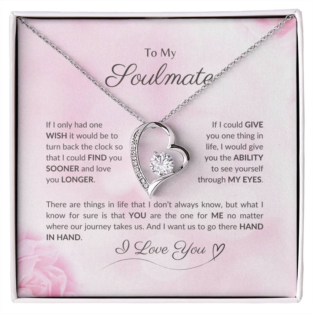 To My Soulmate | If I Only Had One Wish - Forever Love Necklace